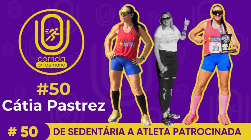 tumb yt ep 50 cátia pastrez (2)