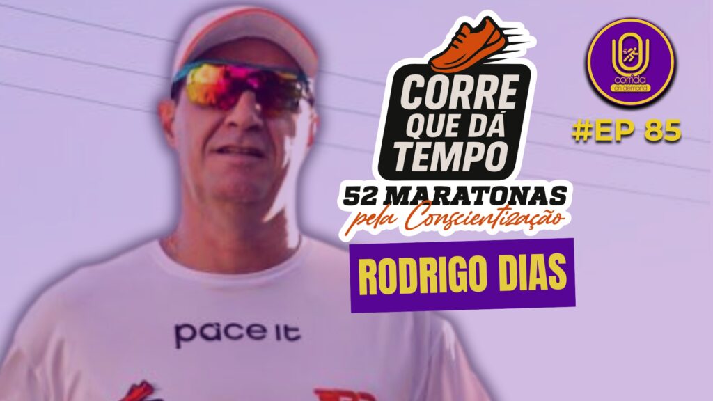 ep 85 rodrigo dias