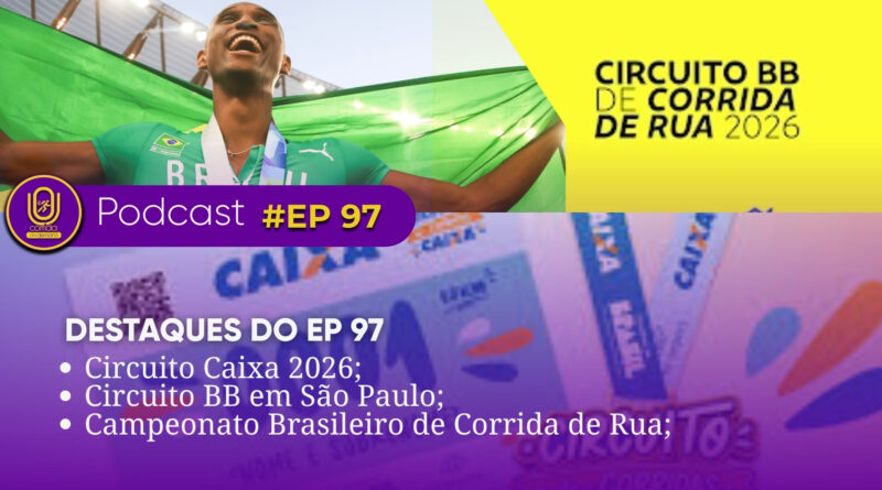 Circuito Caixa 2026, Circuito BB em São Paulo e Brasileiro de Corrida de Rua são destaques da semana