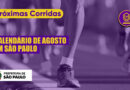 Corridas de Rua em São Paulo 2026 : Calendário de Agosto