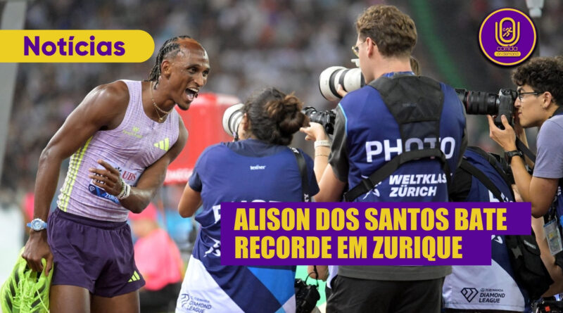 ALISON DOS SANTOS QUEBRA RECORDE MUNDIAL EM ZURIQUE